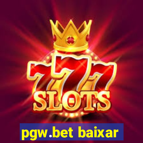 pgw.bet baixar